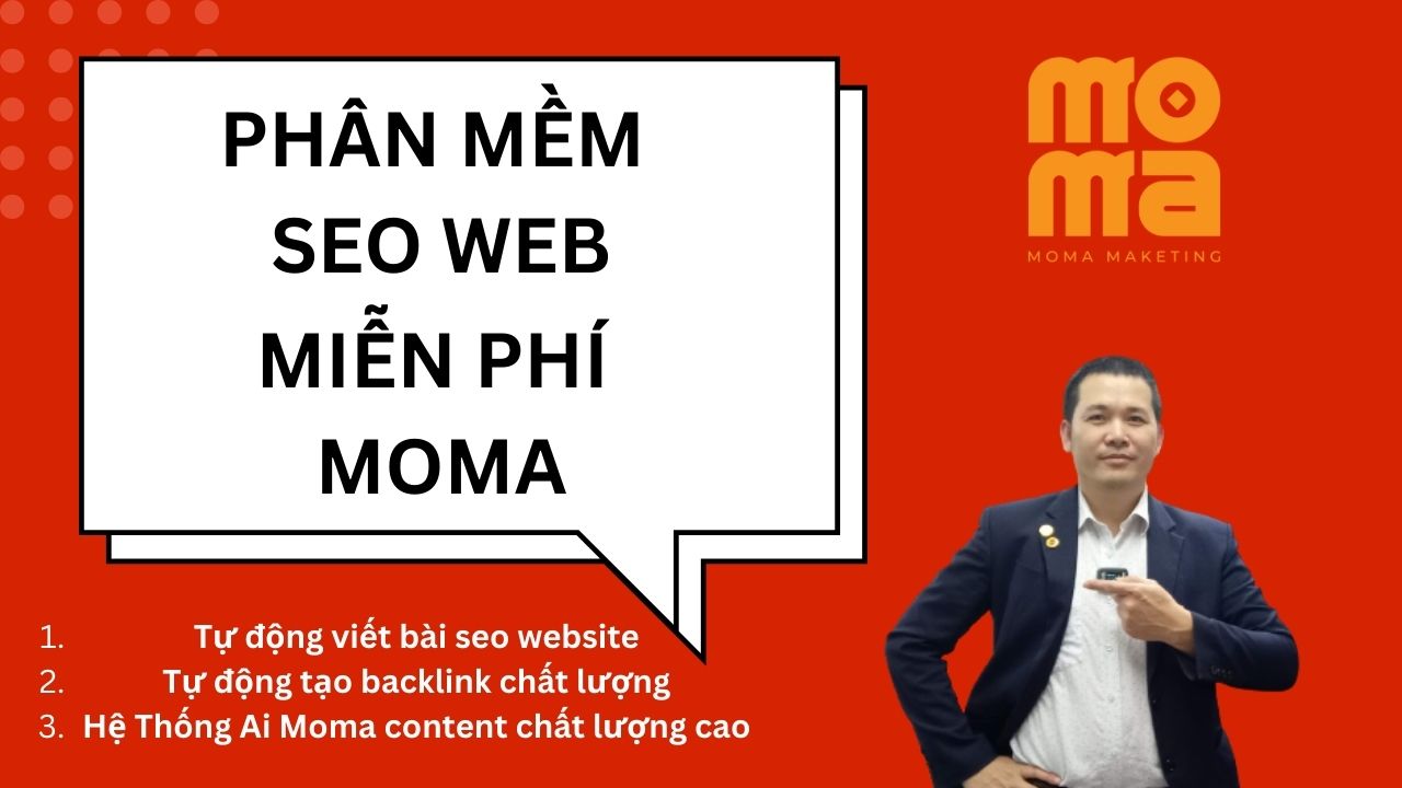 MOMA SEO AI CONTENT Miễn phí– VIẾT BÀI BÁN HÀNG VÀ CHĂM SÓC KHÁCH HÀNG TỰ ĐỘNG!